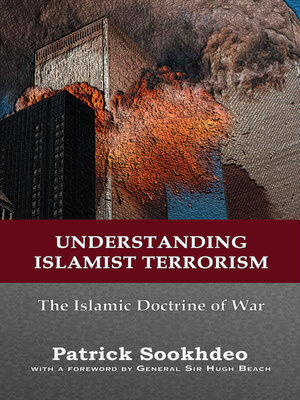 cover image of Understanding Islamist Terrorism: the Islamic Doctrine of War